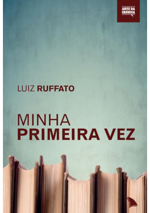 MINHA PRIMEIRA VEZ