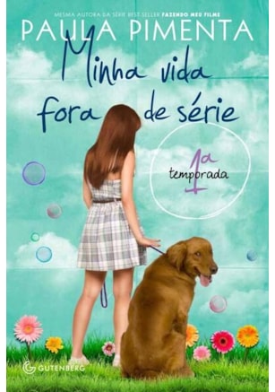 MINHA VIDA FORA DE SÉRIE - 1ª TEMPORADA