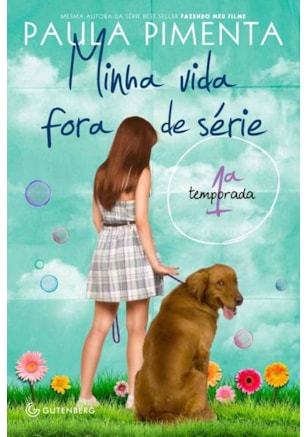 MINHA VIDA FORA DE SÉRIE - 1ª TEMPORADA