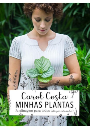 MINHAS PLANTAS - JARDINAGEM PARA TODOS
