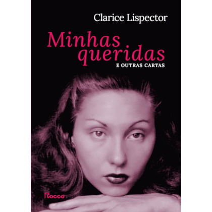 MINHAS QUERIDAS E OUTRAS CARTAS