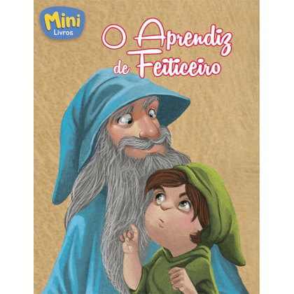 MINI - CLÁSSICOS: APRENDIZ DE FEITICEIRO, O