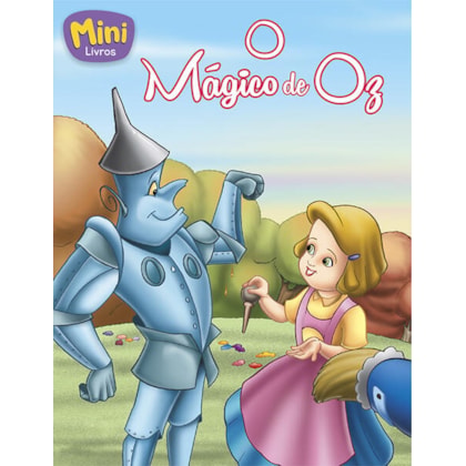 MINI - CLÁSSICOS: MÁGICO DE OZ, O