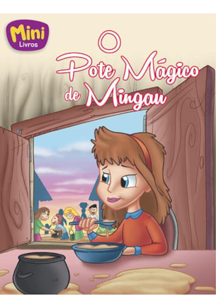 MINI - CLÁSSICOS: POTE MÁGICO DE MINGAU, O