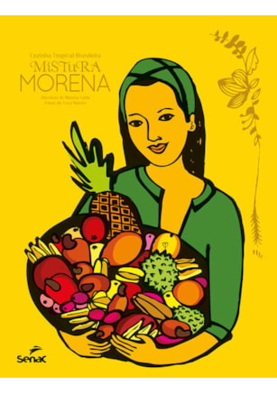 Mistura morena, cozinha tropical brasileira