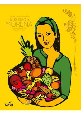 Mistura morena, cozinha tropical brasileira