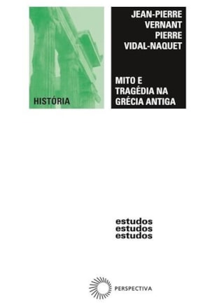 MITO E TRAGÉDIA NA GRÉCIA ANTIGA