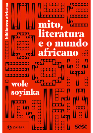 MITO, LITERATURA E O MUNDO AFRICANO