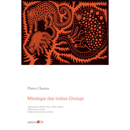 MITOLOGIA DOS ÍNDIOS CHULUPI