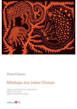 MITOLOGIA DOS ÍNDIOS CHULUPI