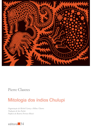 MITOLOGIA DOS ÍNDIOS CHULUPI