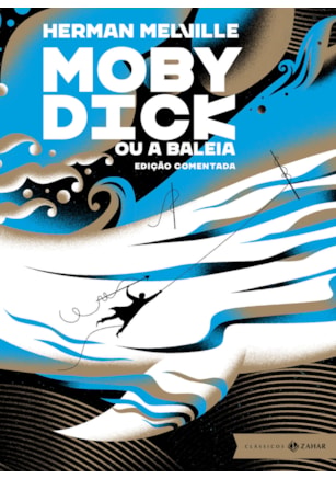 MOBY DICK: EDIÇÃO COMENTADA