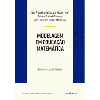 MODELAGEM EM EDUCAÇÃO MATEMÁTICA