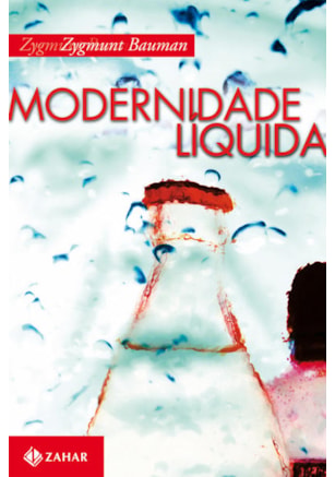 MODERNIDADE LÍQUIDA