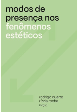 MODOS DE PRESENÇA NOS FENÔMENOS ESTÉTICOS