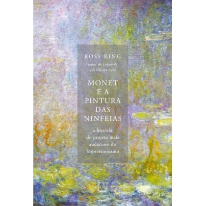 MONET E A PINTURA DAS NINFEIAS