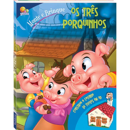 MONTE E BRINQUE: TRÊS PORQUINHOS, OS