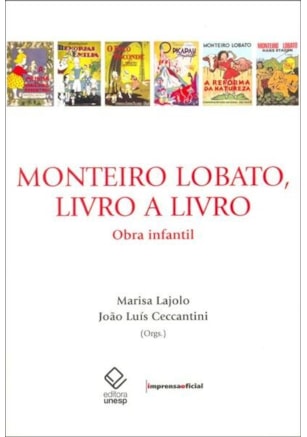 MONTEIRO LOBATO, LIVRO A LIVRO: OBRA INFANTIL