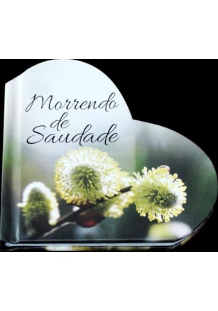 MORRENDO DE SAUDADE