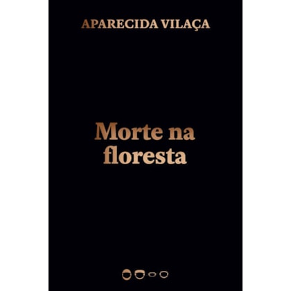 MORTE NA FLORESTA