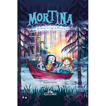 MORTINA DE FÉRIAS NO LAGO DO MISTÉRIO