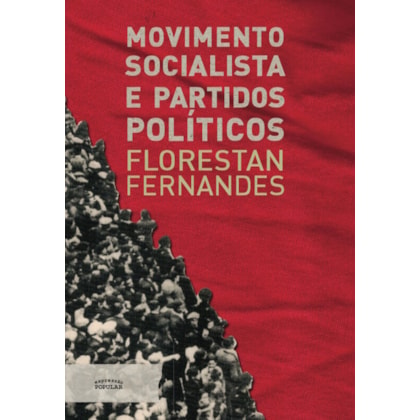 MOVIMENTO SOCIALISTA E PARTIDOS POLÍTICOS