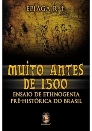 Muito antes de 1.500