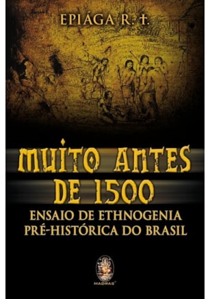 Muito antes de 1.500