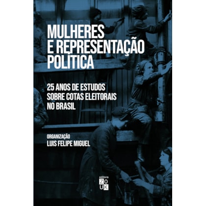 Mulheres e Representação Política