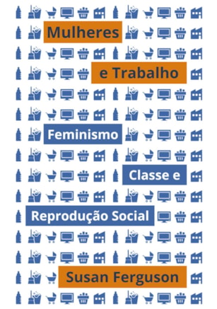 MULHERES E TRABALHO