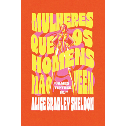 Mulheres que os homens não veem