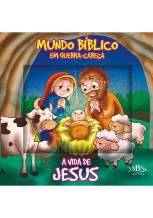 MUNDO BÍBLICO EM QUEBRA-CABEÇAS: VIDA DE JESUS, A