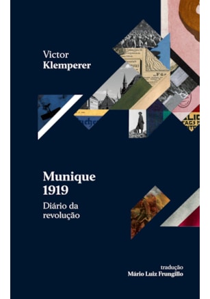 MUNIQUE 1919 – DIÁRIO DA REVOLUÇÃO