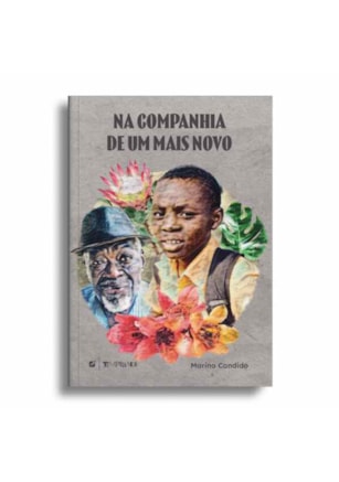 NA COMPANHIA DE UM MAIS NOVO