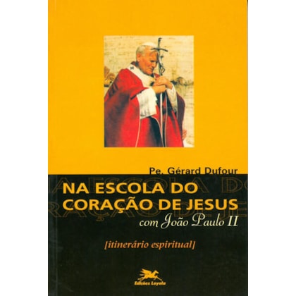 NA ESCOLA DO CORAÇÃO DE JESUS COM JOÃO PAULO II