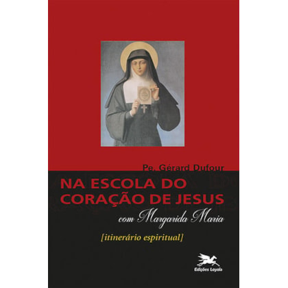 NA ESCOLA DO CORAÇÃO DE JESUS COM SANTA MARGARIDA MARIA