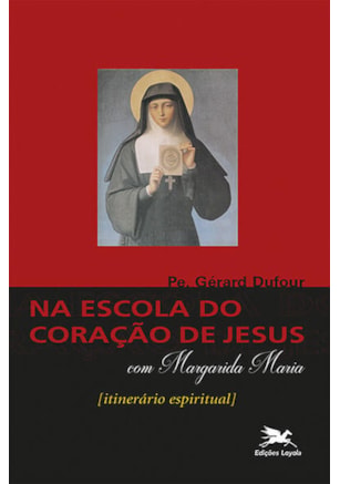 NA ESCOLA DO CORAÇÃO DE JESUS COM SANTA MARGARIDA MARIA