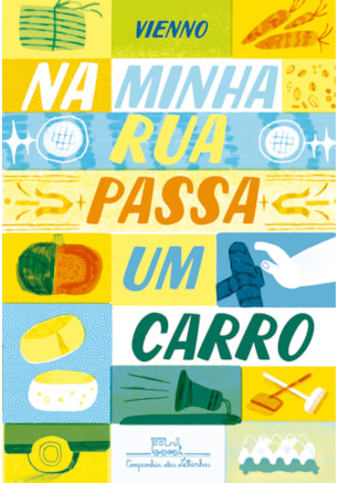 NA MINHA RUA PASSA UM CARRO
