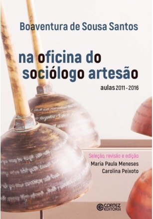 NA OFICINA DO SOCIÓLOGO ARTESÃO