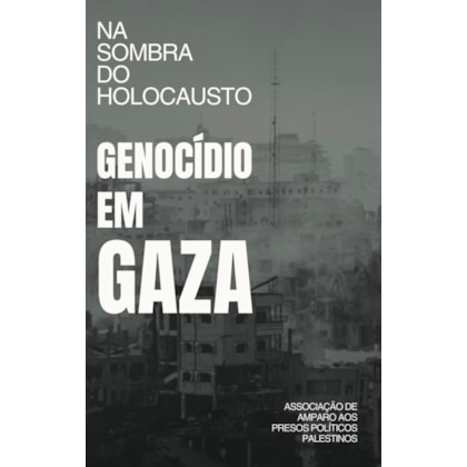 NA SOMBRA DO HOLOCAUSTO