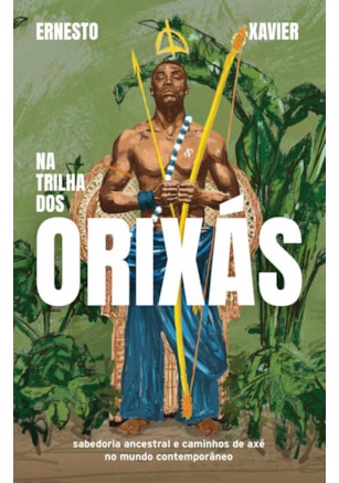 Na trilha dos orixás