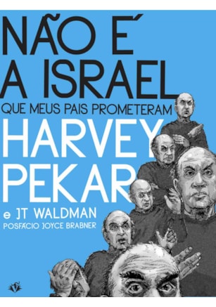 NÃO É A ISRAEL QUE MEUS PAIS PROMETERAM
