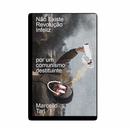 NÃO EXISTE REVOLUÇÃO INFELIZ