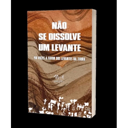 NÃO SE DISSOLVE UM LEVANTE