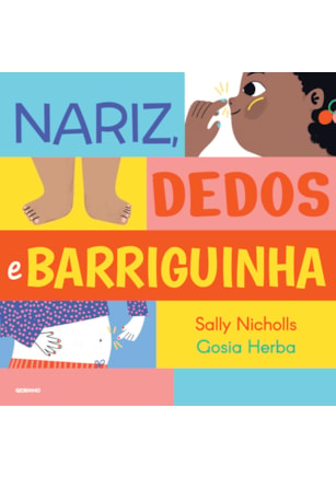NARIZ, DEDOS E BARRIGUINHA