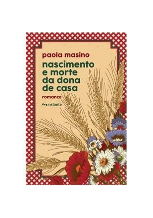 NASCIMENTO E MORTE DA DONA DE CASA