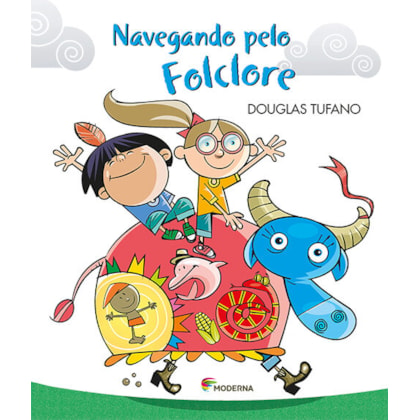NAVEGANDO PELO FOLCLORE