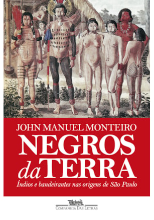 NEGROS DA TERRA (NOVA EDIÇÃO)