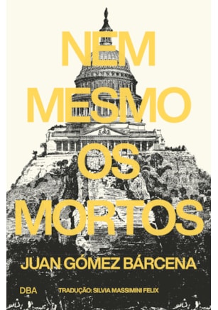 NEM MESMO OS MORTOS