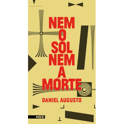 NEM O SOL, NEM A MORTE